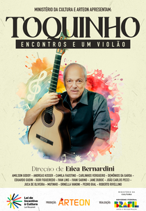 Toquinho: Encontros e um Violão (Toquinho: Encontros e um Violão)