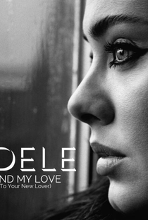 Adele: Send My Love (To Your New Lover) - Poster / Capa / Cartaz - Oficial 1