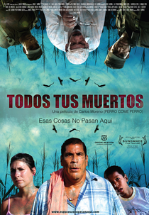 Todos os seus mortos (Todos Tus Muertos )