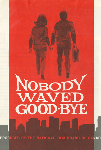 Poster 3 de Filme Nobody Waved Good-bye (1964)