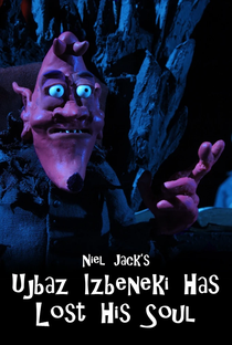 Ujbaz Izbeneki Has Lost His Soul - Poster / Capa / Cartaz - Oficial 1