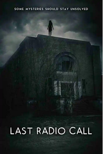  de Filme Last Radio Call (2021)
