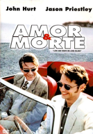 Amor & Morte (Love and Death on Long Island)