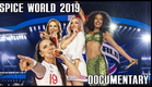 Spice World Tour 2019 Documentary