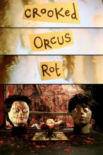 Poster de Curta Crooked Orcus Rot (2008)