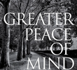 Greater Peace of Mind
