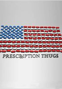 Prescription Thugs (Prescription Thugs)