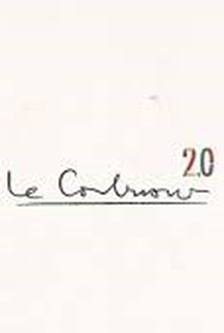 Poster 2 de Curta Le Corbusier 2.0 (2013)