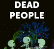 Three Dead People