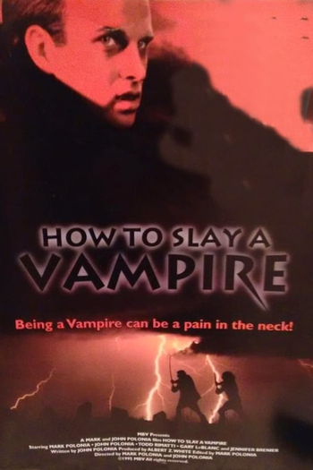  de Filme How to Slay a Vampire (1995)