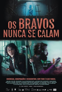 Os Bravos Nunca Se Calam - Poster / Capa / Cartaz - Oficial 2