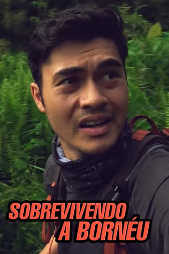 Poster de Série Sobrevivendo a Bornéu (2017)