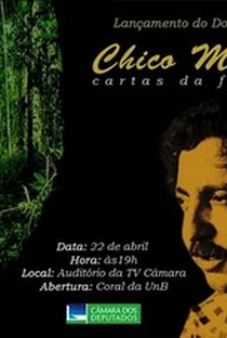 Chico Mendes: Cartas da Floresta - Poster / Capa / Cartaz - Oficial 1