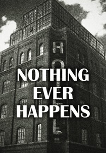 E Nunca Acontece Nada (Nothing Ever Happens)