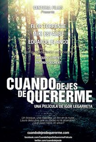 Poster 1 de Filme Cuando dejes de quererme (2017)