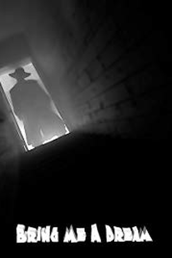  de Filme Bring Me a Dream (2019)
