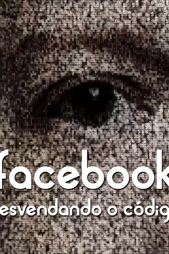 Poster de Filme Facebook: Desvendando o Código (2017)