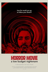 Horror Movie: A Low Budget Nightmare (Horror Movie: A Low Budget Nightmare)