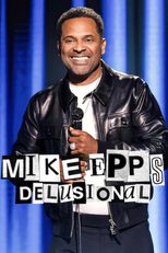 Mike Epps: Sem Noção (Mike Epps: Delusional)