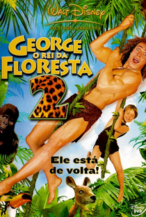 George, o Rei da Floresta 2 - Poster / Capa / Cartaz - Oficial 2