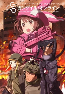 Sword Art Online Alternative: Gun Gale Online (1ª Temporada) (ソードアート・オンライン オルタナティブ ガンゲイル・オンライン)