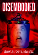 Disembodied (Disembodied)