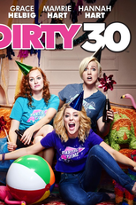 Minha Festa de 30 Anos (Dirty 30)