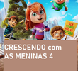 Crescendo Com As Meninas 4