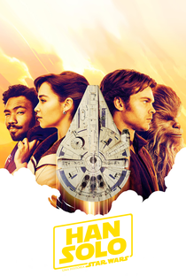 Han Solo: Uma História Star Wars - Poster / Capa / Cartaz - Oficial 23