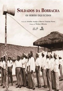 Soldados da Borracha (Soldados da Borracha)