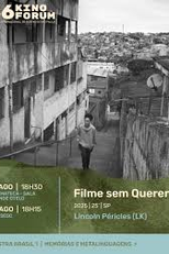 Filme Sem Querer (Filme Sem Querer)