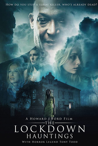 Poster 1 de Filme The Lockdown Hauntings (2021)