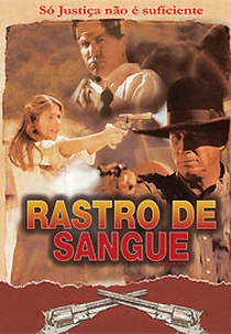 Rastro de Sangue (Vengeance Trail)