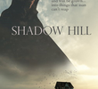 Shadow Hill