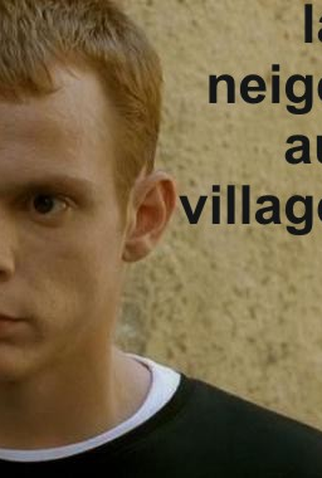 Poster 1 de Filme A Neve na Aldeia (2008)
