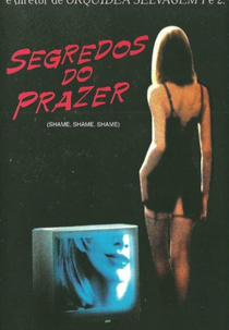 Segredos do Prazer (Shame, Shame, Shame)