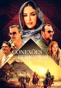 Conexões Perigosas (An Egypt Affair)