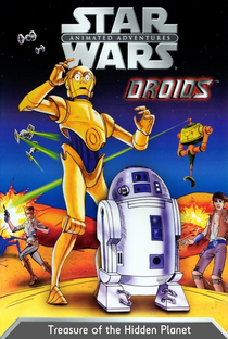 Star Wars: Droids - Treasure of the Hidden Planet - Poster / Capa / Cartaz - Oficial 1