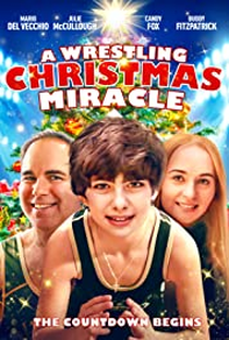A Wrestling Christmas Miracle - Poster / Capa / Cartaz - Oficial 1