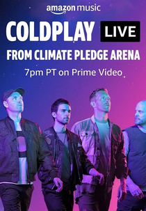 Coldplay Live from climate pledge arena (Coldplay Live from Climate Pledge Arena)