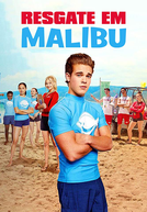 Resgate em Malibu (Malibu Rescue - The Movie)