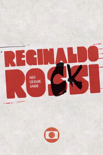 Poster de Filme Reginaldo Rossi: Meu Grande Amor (2017)