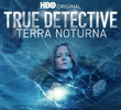 True Detective: Terra Noturna (4ª Temporada)