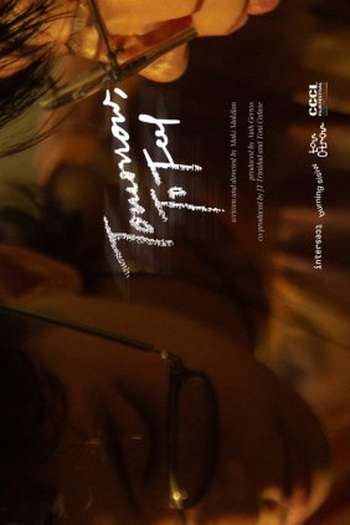 Poster de Curta Tomorrow, To Feel (2024)