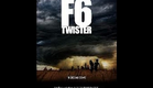F6: TWISTER (Official Trailer)