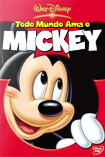 Todo Mundo Ama o Mickey - Poster / Capa / Cartaz - Oficial 1