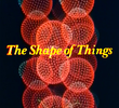 The Shape Of Things