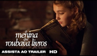A Menina que Roubava Livros - Trailer Legendado HD