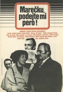 Marecku, podejte mi pero! (Marecku, podejte mi pero!)