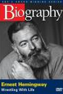 Ernest Hemingway: Wrestling with Life - Poster / Capa / Cartaz - Oficial 1